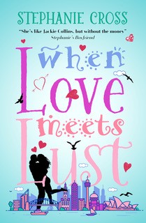 Title details for When Love Meets Lust by Stephanie Cross - Available